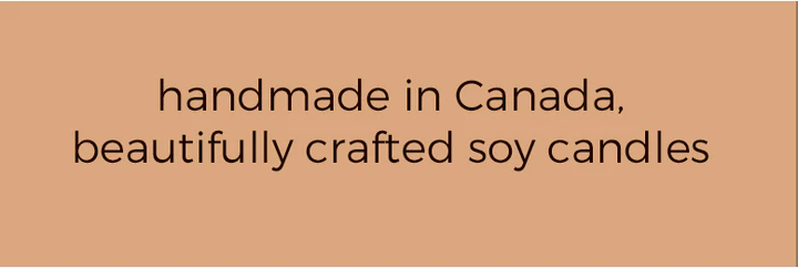 Glowing Positively Candles Best Candles in Western Canada Hand Made in Chilliwack, BC